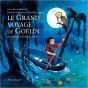 Le Grand Voyage De Goélin - Preview