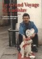 Le Grand Voyage De Ladislav - Preview