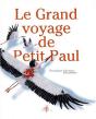 Le Grand Voyage De Petit Paul - Preview
