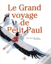 Le Grand Voyage De Petit Paul