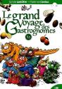 Le Grand Voyage Des Gastrognomes T.1 - Preview