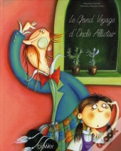 Le Grand Voyage D'Oncle Allistair