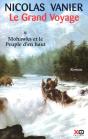 Le Grand Voyage ; Mohawks Et Le Peuple D'En Haut - Preview