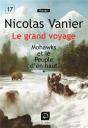 Le Grand Voyage - Mohawks Et Le Peuple D'En Haut T.1 - Preview