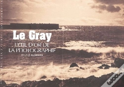 Capa do artigo Le Gray , L'Oeil D'Or De La Photographie
