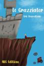 Le Grazziator - Preview
