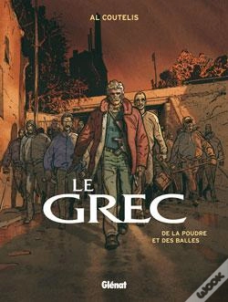 Capa do artigo Le Grec - Tome 01 : De La Poudre Et Des Balles