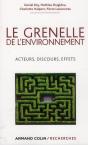 Le Grenelle De L'Environnement ; Acteurs, Discours, Effets - Preview