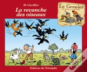 Le Grenier De Sylvain Et Sylvette Tome 8 : La Revanche Des Oiseaux