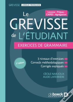 Capa do artigo Le Grevisse De L'Étudiant - Exercices De Grammaire : 3 Niveaux D'Exercices - Conseils Méthodologiques - Corrigés Expliqués