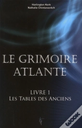 Le Grimoire Atlante - Livre 1 - Les Tables Des Anciens