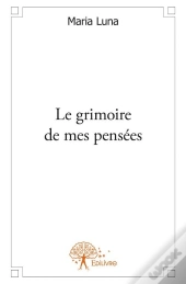 Le Grimoire De Mes Pensees