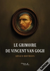 Capa do artigo Le Grimoire De Vincent Van Gogh
