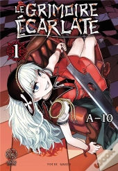 Le Grimoire Écarlate T.1