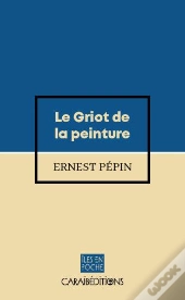 Le Griot De La Peinture