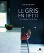Le Gris En Déco ; Chic, Élégant, Intemporel - Preview