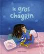 Le Gros Chagrin - Preview