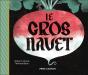 Le Gros Navet - Preview