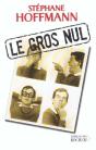 Le Gros Nul - Preview