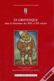 Capa do artigo Le Grotesque Dans La Littérature Des Xixe Et Xxe Siècles