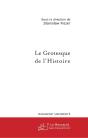Le Grotesque De L'Histoire - Preview