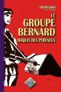 Le Groupe Bernard, Un Maquis Des Hautes-Pyrénées - Preview