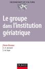 Le Groupe Dans L'Institution Gériatrique - Preview