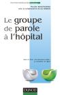 Le Groupe De Parole À L'Hôpital - Preview