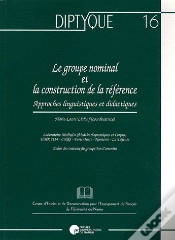 Capa do artigo Le Groupe Nominal Et La Construction De La Référence ; Approches Linguistiques Et Didactiques