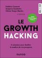 Le Growth Hacking : 8 Semaines Pour Doubler Le Nombre De Vos Prospects (3e Édition) - Preview