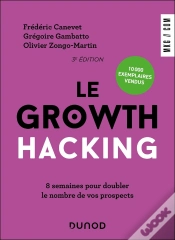 Capa do artigo Le Growth Hacking : 8 Semaines Pour Doubler Le Nombre De Vos Prospects (3e Édition)