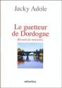 Le Guetteur De Dordogne - Preview