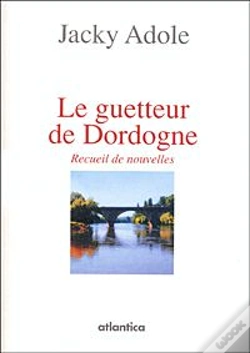 Capa do artigo Le Guetteur De Dordogne