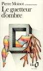 Le Guetteur D'Ombre - Preview