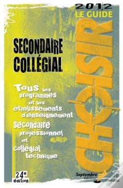 Capa do artigo Le Guide 2012 Choisir, Secondaire, Collegial
