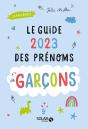 Le Guide 2023 Des Prenoms De Garcons - Preview