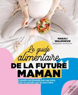 Capa do artigo Le Guide Alimentaire De La Future Maman