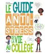 Le Guide Anti-Stress De La Vie Au Collège - Preview