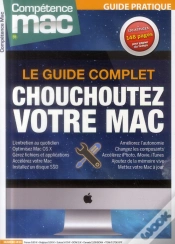 Capa do artigo Le Guide Complet ; Chouchoutez Votre Mac