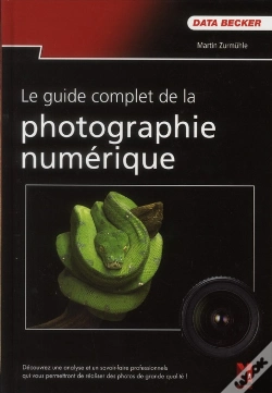 Capa do artigo Le Guide Complet De La Photo Numérique