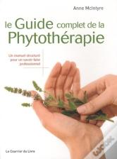 Le Guide Complet De La Phytotérapie