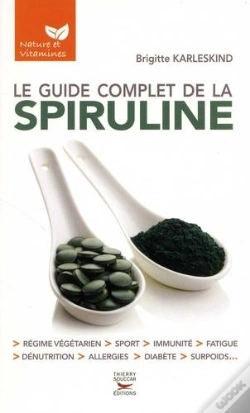 Capa do artigo Le Guide Complet De La Spiruline