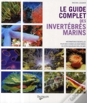 Le Guide Complet Des Invertébrés Marins