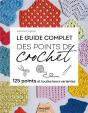 Le Guide Complet Des Points De Crochet : 125 Points Et Toutes Leurs Variantes - Preview