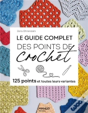 Capa do artigo Le Guide Complet Des Points De Crochet : 125 Points Et Toutes Leurs Variantes
