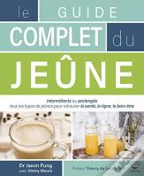 Le Guide Complet Du Jeûne