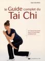Le Guide Complet Du Tai Chi ; Un Manuel Structuré Pour Un Savoir-Faire Professionnel - Preview