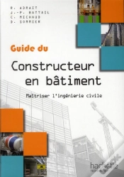 Capa do artigo Le Guide Constructeur En Batiment ; Bac, Bts, Dut