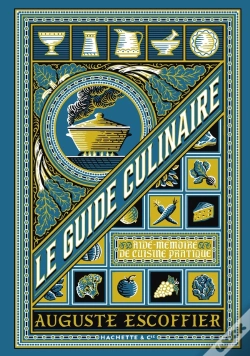Capa do artigo Le Guide Culinaire : Aide-Mémoire De Cuisine Pratique