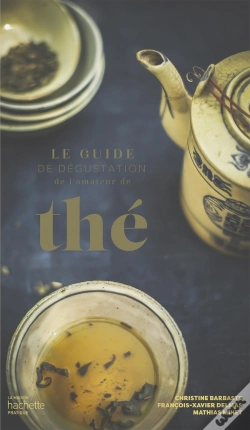 Capa do artigo Le Guide De Dégustation De L'Amateur De Thé